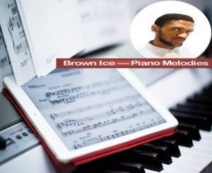 EP: Brown Ice – Melodies
