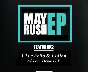 LTee Fello & Collen – Afrikan Drums