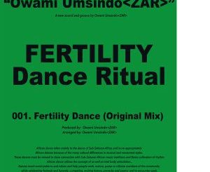 Owami Umsindo – Fertility Dance