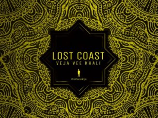 EP: Veja Vee Khali – Lost Coast