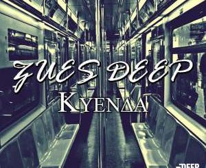 Zues Deep – Kuenda (Original Mix)