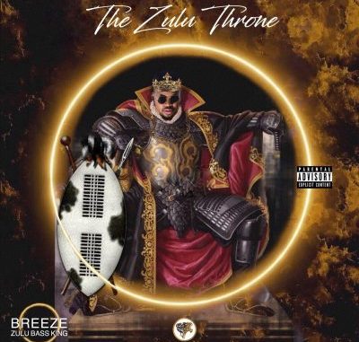 ALBUM: Breeze – The Zulu Throne (Zip File)
