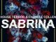 House Terror & Chanell Collen – Sabrina (Original Mix)