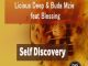 Licious Deep & Buda Mzie – Self Discovery (Original Mix) Ft. Blessing