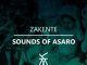 ZAKENTE – SOUNDS OF ASARO