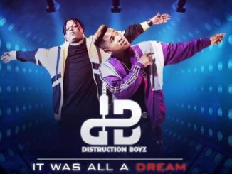 ALBUM: Distruction Boyz - It Was All A Dream