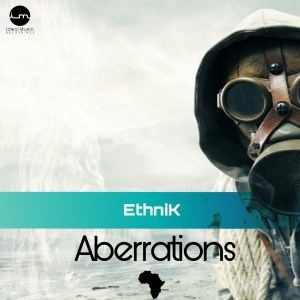 EP: EthniK – Aberrations (Zip File)