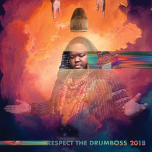 ALBUM: Heavy-K – Respect The Drumboss 2018 (Zip File)