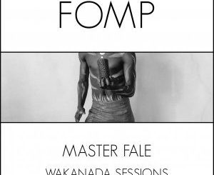 Master Fale - Wakanda Sessions (Original Mix)