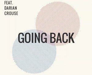 Ntsako – Going Back (Main Mix) Ft. Darian Crouse