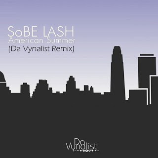 SoBE LASH - American Summer (Da Vynalist Remix) Mp3