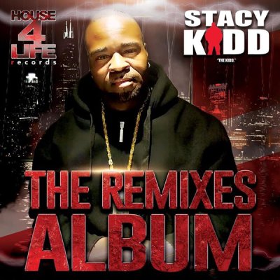 Album: Stacy Kidd – The Remixes (Zip File)