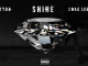 Tyga & Swae Lee – Shine (ZEZE Freestyle)