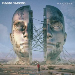 Imagine Dragons – Machine (CDQ)