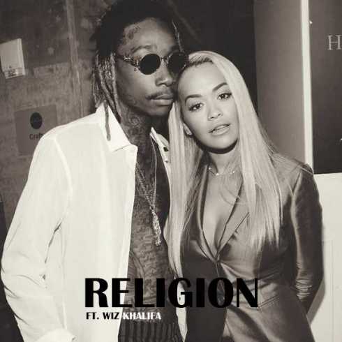 Rita Ora – Religion (feat. Wiz Khalifa) (CDQ)