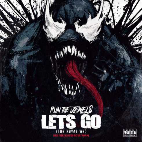 Run The Jewels – Let’s Go (The Royal We) (CDQ)