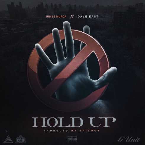 Uncle Murda – Hold Up (feat. Dave East)