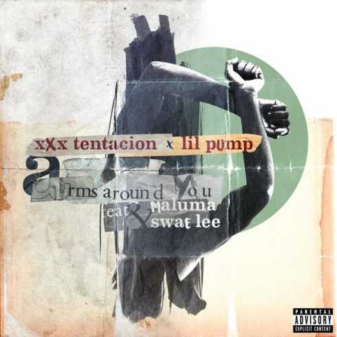 XXXTENTACION & Lil Pump – Arms Around You (feat. Maluma & Swae Lee)