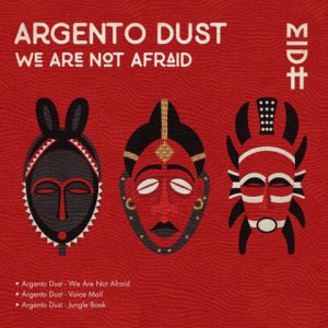 EP: Argento Dust We Are Not Afraid (Zip File)