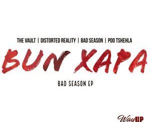 Bun Xapa & T-White - Distorted Realty