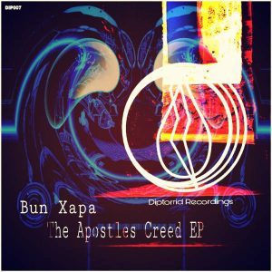 EP: Bun Xapa The Apostles Creed (Zip File)