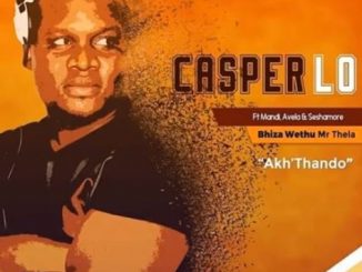 Casper Lo – Akhothando Ft Avela Mvalo, Sheshamore & Mr Mandi