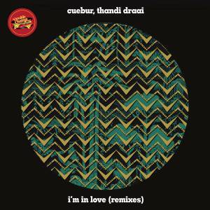 Cuebur & Thandi Draai - I’m In Love (Dirty Harry Vocal Mix)