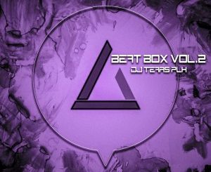 ALBUM: DJ Tears PLK – Beat Box, Vol. 2 (Instruments) (Zip File)