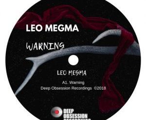 Leo Megma - Warning (Original Mix)