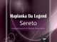Maplanka Da Legend - Sereto (Kaytonnick SA Remix)