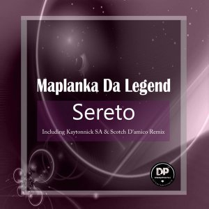 Maplanka Da Legend – Sereto (Scotch D’amico Jungle Mix)