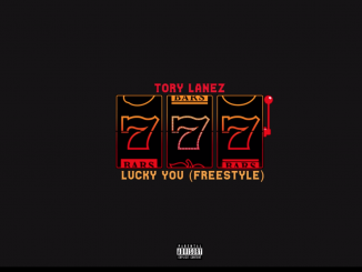 Tory Lanez – Lucky You (Freestyle)