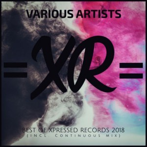 VA – Best of Xpressed Records 2018 (Incl. Continuous Mix)