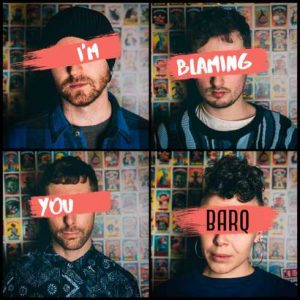 Barq – I’m Blaming You (CDQ)