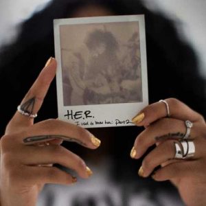 ALBUM: H.E.R. – I Used to Know Her: Part 2 (Zip File)