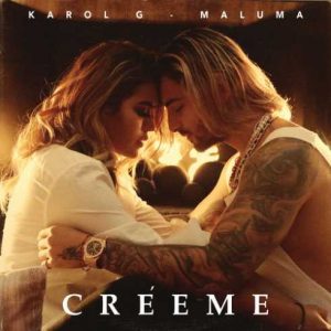 Karol G & Maluma – Créeme (CDQ)