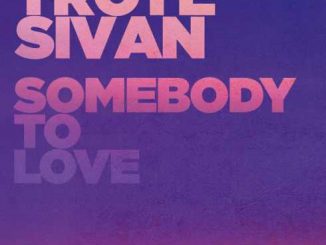 Troye Sivan – Somebody To Love (CDQ)