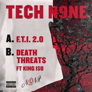 Tech N9ne – Death Threats Ft. King Iso