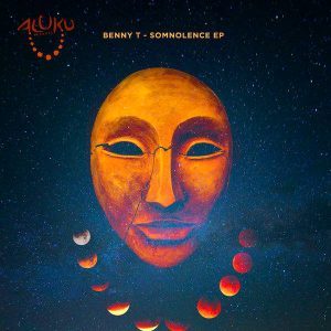 Benny T Somnolence (Original Mix)