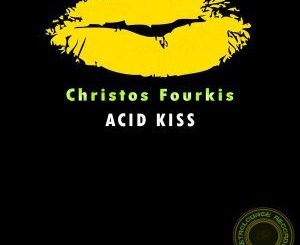 Christos Fourkis - Acid Kiss (Original Mix)