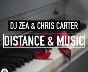 DJ Zea & Chris Carter - Distance & Music