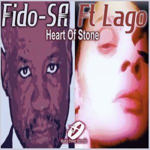 Fido-SA, LAGO - Heart of Stone (Afro Mix)