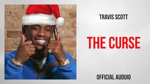 Travis Scott – The Curse