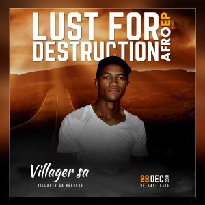 Villager SA & Basman - Lust For Destruction (Afro Drum)