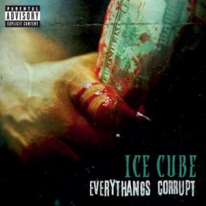 ALBUM: Ice Cube – Everythangs Corrupt [Zip File]