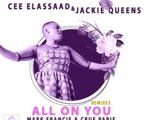 Cee ElAssaad & Jackie Queens - All On You (HyperSOUL-X HT Remix)