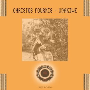 Christos Fourkis – Udakiwe (Original Mix)