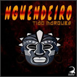 DJ Tião Marques – Nguendeiro
