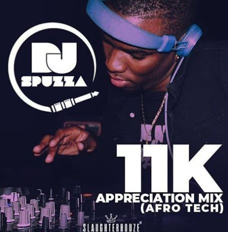 Dj Spuzza – 11k Appreciation Mix (January 2019)