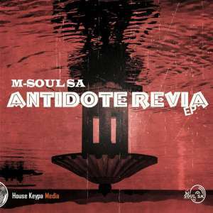 EP: M-SOUL SA – ANTIDOTE REVIA (Zip file)